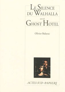 Front cover_Le silence du Walhalla ; Ghost hotel