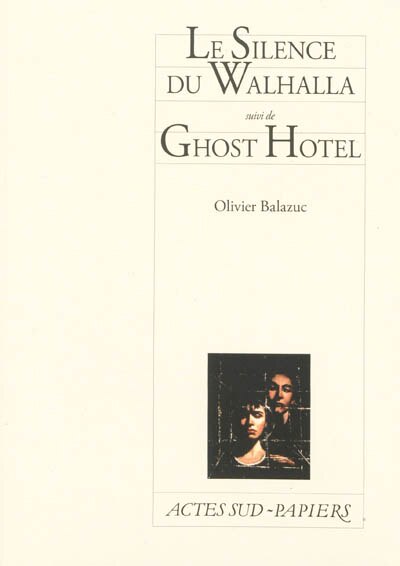 Front cover_Le silence du Walhalla ; Ghost hotel