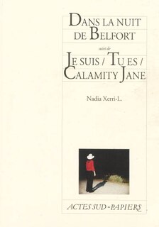 Front cover_Dans la nuit de Belfort ; Je suis-tu es-Calamity Jane