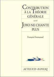 Front cover_Contribution à la théorie générale ; Joyo ne chante plus