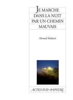 Couverture_Je marche dans la nuit par un chemin mauvais