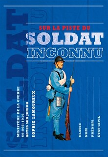 Front cover_Sur la piste du soldat inconnu