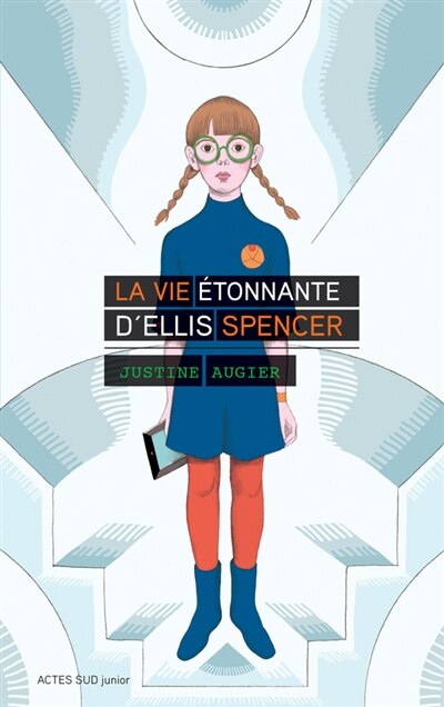 Front cover_La vie étonnante d'Ellis Spencer
