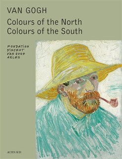Front cover_Van Gogh: Colours of the North, Colours of the South