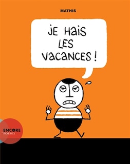 Couverture_Je hais les vacances !