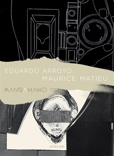 Front cover_Eduardo Arroyo, Maurice Matieu
