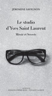 Front cover_Le studio d'Yves Saint Laurent