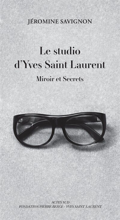 Front cover_Le studio d'Yves Saint Laurent
