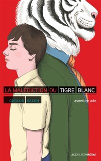 Front cover_La malédiction du Tigre blanc