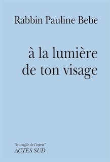 Front cover_A la lumière de ton visage