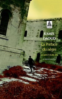 Couverture_La préface du nègre, Le Minautaure 504 : et autres nouvelles