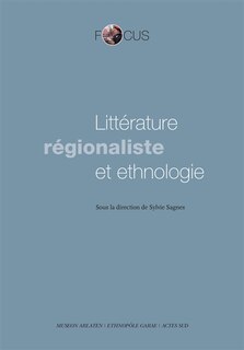 Couverture_Litt&eacute;rature r&eacute;gionaliste et ethnologie