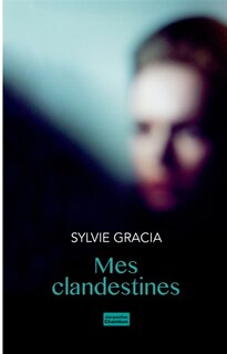 Front cover_Mes clandestines