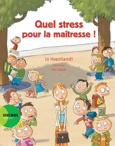 Couverture_Quel stress pour la maîtresse !