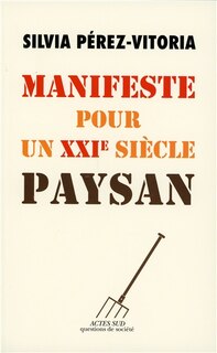 Couverture_Manifeste pour un XXIe siècle paysan