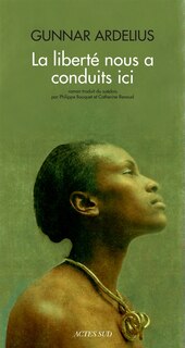 Front cover_La liberté nous a conduits ici