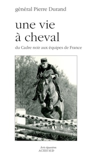 Couverture_Une vie à cheval