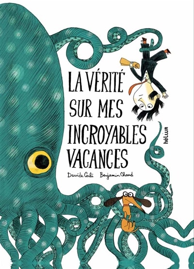 Couverture_La vérité sur mes incroyables vacances