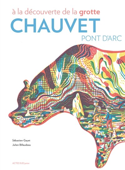 Front cover_A la découverte de la grotte Chauvet-Pont d'Arc