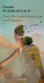 Front cover_Tout dort paisiblement, sauf l'amour