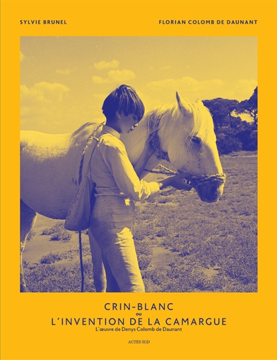 Couverture_Crin-Blanc ou L'invention de la Camargue