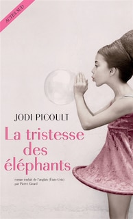 Couverture_La tristesse des &eacute;l&eacute;phants