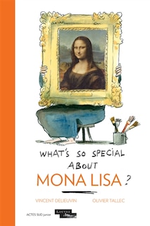 Couverture_What's so special about Mona Lisa ?