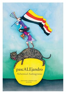 Front cover_Alejandro Jodorowsky & Pascale Montandon-Jodorowsky: PascALEjandro