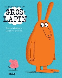 Front cover_La petite envie de Gros-Lapin