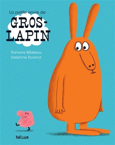 Front cover_La petite envie de Gros-Lapin