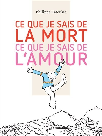 Couverture_Ce que je sais de la mort, ce que je sais de l'amour