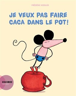 Front cover_Je veux pas faire caca dans le pot !