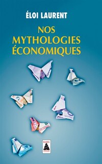 Front cover_Nos mythologies &eacute;conomiques