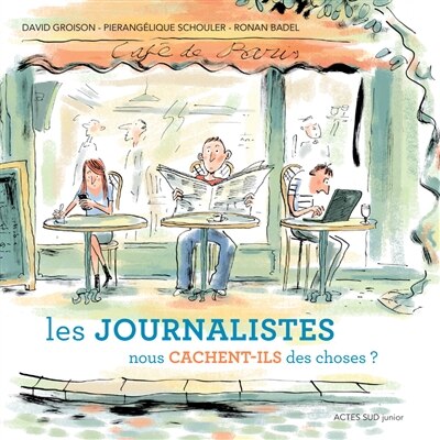 Front cover_Les journalistes nous cachent-ils des choses ?