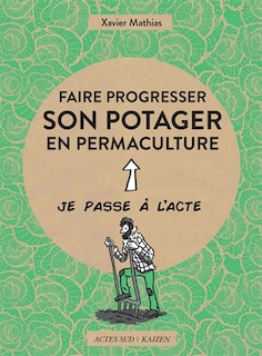 Front cover_Faire progresser son potager en permaculture