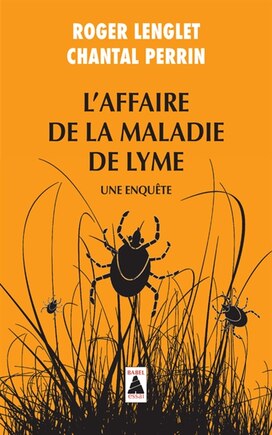 L' affaire de la maladie de Lyme: une enquête