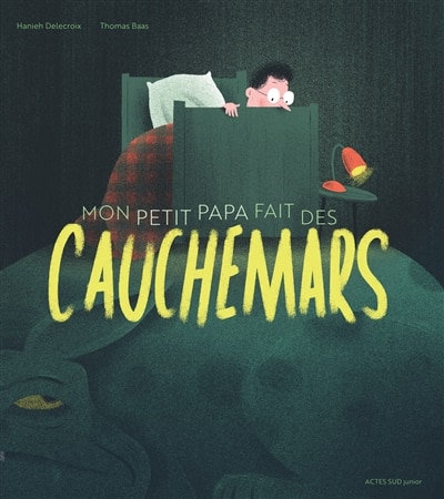 Couverture_Mon petit papa fait des cauchemars