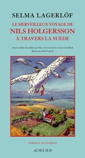 Front cover_Le merveilleux voyage de Nils Holgersson à travers la Suède : version intégrale