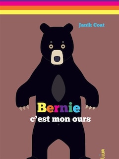 BERNIE, C'EST MON OURS (COFFRET 6 VOLUMES)
