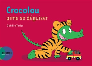 Couverture_Crocolou aime se d&eacute;guiser