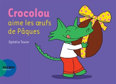 Couverture_Crocolou aime les oeufs de P&acirc;ques