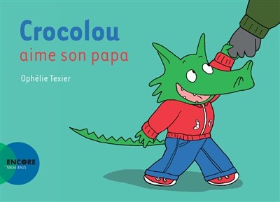 Couverture_Crocolou aime son papa