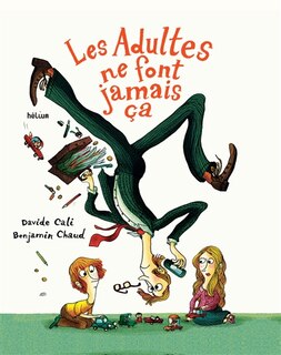 Couverture_Les adultes ne font jamais ça