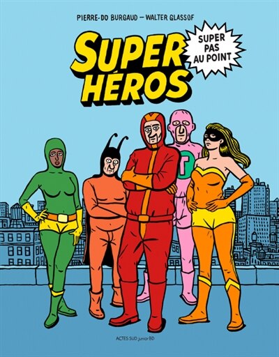 Front cover_Super héros super pas au point