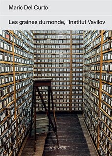 Couverture_Les graines du monde, l'Institut Vavilov