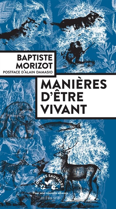 Front cover_Manières d'être vivant : enquêtes sur la vie à travers nous