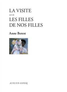 Couverture_La visite ; Les filles de nos filles