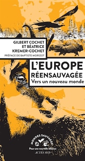 Couverture_L' Europe réensauvagée