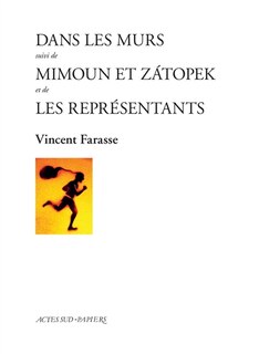 Front cover_Dans les murs ; Mimoun et Zatopek ; Les représentants