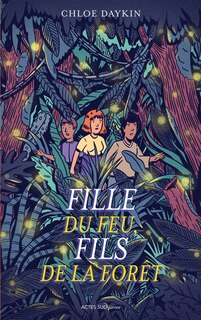 Front cover_Fille du feu, fils de la forêt